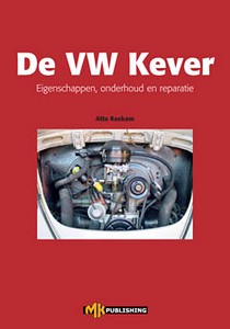 Livre : De VW Kever - Eigenschappen, onderhoud en reparatie 