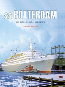 Książka: ss Rotterdam - Een beknopte scheepsbiografie