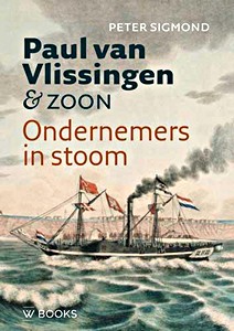 Book: Paul van Vlissingen & zoon - Ondernemers in stoom