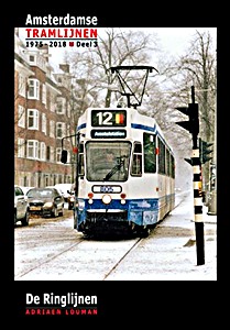 Buch: Amsterdamse tramlijnen 1975 - 2018 (deel 3)