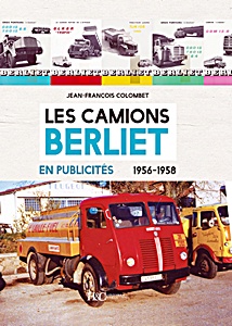 Buch: Les camions Berliet en publicités 1956-1958