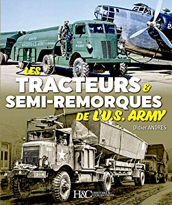 Książka: Les tracteurs & semi-remorques de l'U.S. Army