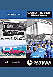 Livre : Del Mito del Land Rover Santana a Los Mitos de Santana