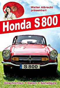 Book: Honda S800: Geschichten, Daten, Sonstiges