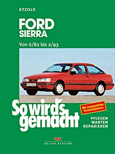 Livre : Ford Sierra (06/1982-02/1993) - So wird's gemacht
