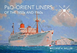 Couverture livre P&O Orient Liners of the 1950s and 1960s - An Illustrated History