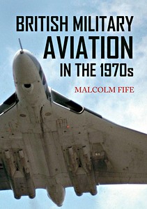 Cover book British Military Aviation in the 1970s