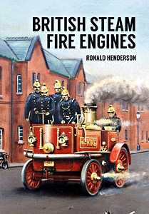 Couverture livre British Steam Fire Engines