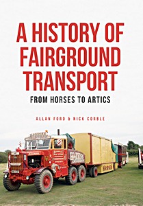 Omslag boek A History of Fairground Transport - From Horses to Artics