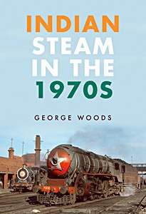 Omslag boek Indian Steam in the 1970s