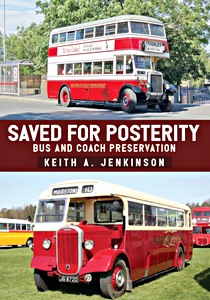 Couverture livre Saved for Posterity - Bus and Coach Preservation