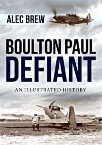 Okładka książki Boulton Paul Defiant - An Illustrated History