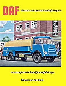 Omslag boek DAF chassis voor speciale bedrijfswagens - Maatconfectie in bedrijfsautofabricage