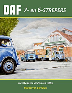 Omslag boek DAF 7- en 6 strepers - vrachtwagens uit de jaren vijftig
