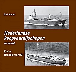 Omslag boek Nederlandse koopvaardijschepen in beeld (deel 8) - Kleine Handelsvaart (2)
