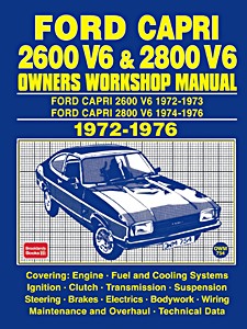 Livre : Ford Capri - 2600 V6 (1972-1973) & 2800 V6 (1974-1976) - Owners Workshop Manual