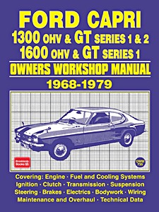 Book: Ford Capri - 1300 OHV & GT Series 1 & 2 / 1600 OHV & GT Series 1 (1968-1979) - Owners Workshop Manual