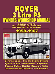 Livre : Rover 3 Litre P5 (1958-1967) - Owners Workshop Manual