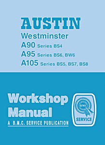 Livre : Austin Westminster A90, A95 and A105 - Official Workshop Manual 