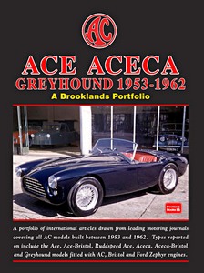 Livre : AC Ace, Aceca, Greyhound (1953-1962) - Brooklands Road Test Portfolio