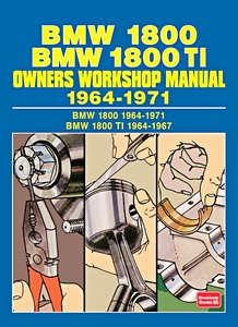 Livre : BMW 1800 (1964-1971), 1800 TI (1964-1967) - Owners Workshop Manual