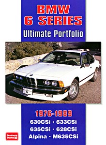 Livre : BMW 6 Series (1976-1989) - Brooklands Ultimate Portfolio