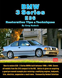 Livre : BMW 3 Series (E36, 1990-1999) - Restoration Tips & Techniques 