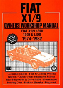 Livre : Fiat X 1/9 - 1300, 1500 & Lido (1974-1982) - Owners Workshop Manual