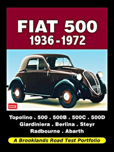 Livre : Fiat 500 (1936-1972) - Brooklands Road Test Portfolio