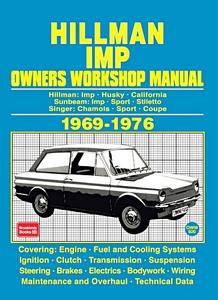 Livre : Hillman Imp / Sunbeam Imp / Singer Chamois (1969-1976) - Owners Workshop Manual