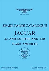 Livre : Jaguar Mk 2 - 3.4, 3.8 & 340 (1959-1969) - Official Spare Parts Catalogue 