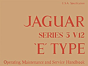 Livre : Jaguar E-Type V12 - Series 3 (1971-1974) - Operating, Maintenance and Service Handbook (USA) 