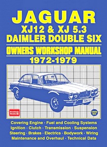 Book: Jaguar XJ12 & XJ 5.3 / Daimler Double Six (1972-1979) - Owners Workshop Manual