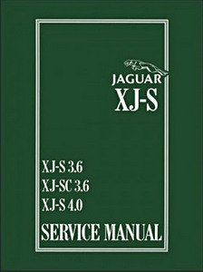 Livre : Jaguar XJ-S 3.6 , XJ-SC 3.6, XJ-S 4.0 - Official Service Manual 