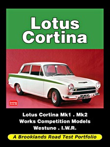 Livre : Lotus Cortina Mk1 and Mk2 - Brooklands Road Test Portfolio