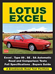 Livre : Lotus Excel (1982-1992) - Brooklands Road Test Portfolio