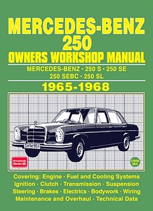 Book: Mercedes-Benz 250 - 250 S, 250 SE, 250 SEbc (W108) / 250 SL (W113) (1965-1968) - Owners Workshop Manual