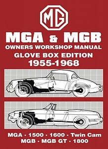 Livre : MG MGA / MGB & MGB GT (1955-1968) - Owners Workshop Manual