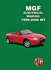 Livre : MG MGF - Official Electrical Manual (1996-2000 MY) 