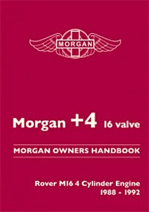 Livre : Morgan +4 : Rover M16 4 Cylinder Engine (1988-1992) - Official Morgan Owners Handbook 
