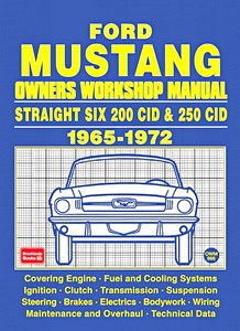 Book: Ford Mustang - Straight Six 200 CID & 250 CID (1965-1972) - Owners Workshop Manual