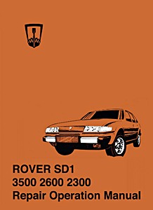 Livre : Rover 3500, 2600, 2300 (SD1) - Repair Operation Manual 