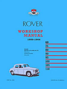 Livre : Rover P4 - 60, 75, 80, 90, 95, 100, 105, 110 (1950-1964) - Official Workshop Manual 