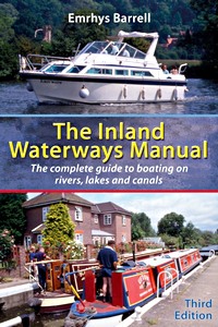 Cubierta libro The Inland Waterways Manual - The complete guide to boating on rivers, lakes and canals (3rd Edition)