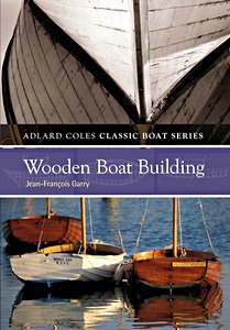 Omslag boek Wooden Boat Building (Adlard Coles Classic Boat series)