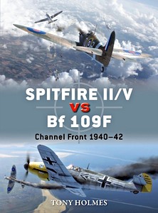 Okładka książki Spitfire II/V vs BF 109F : Channel Front 1940-42