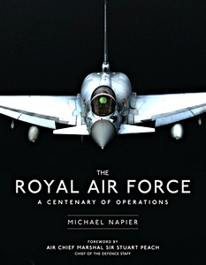 Okładka książki The Royal Air Force : A Centenary of Operations