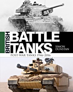 British Battle Tanks: Post-war Tanks 1946-2016