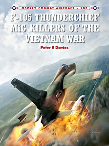 Cover book F-105 Thunderchief MiG Killers of the Vietnam War