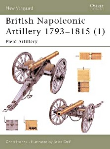 Omslag boek British Napoleonic Artillery 1793-1815 (1) - Field Artillery